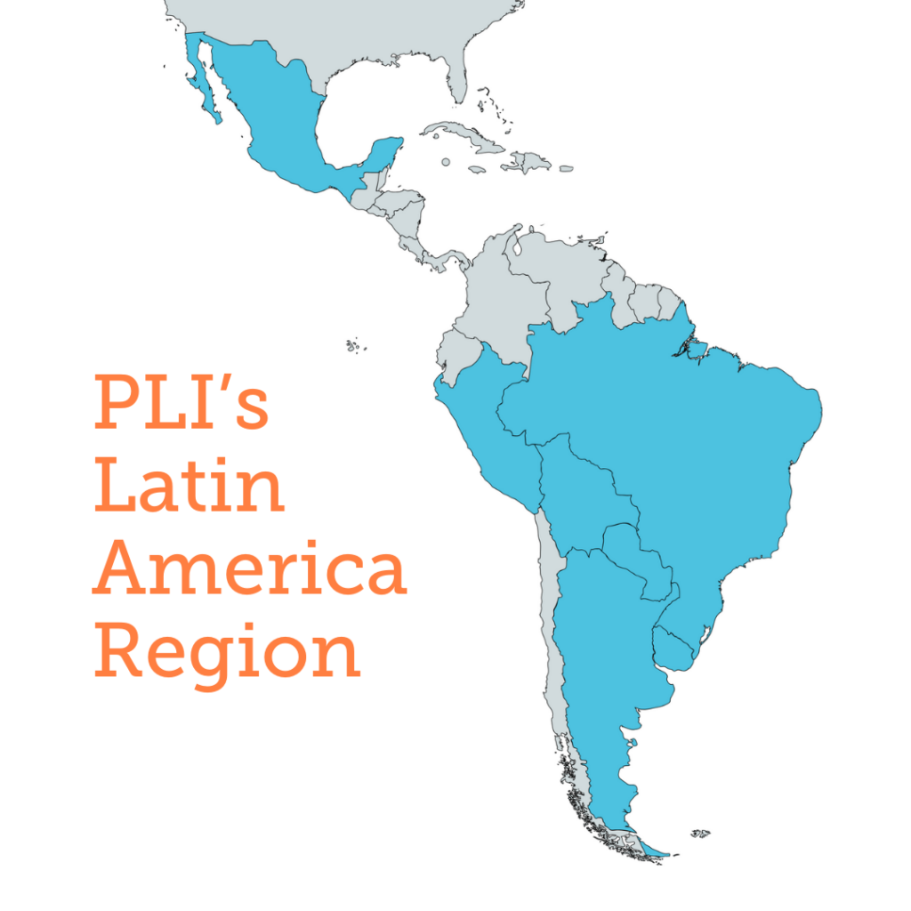 map of PLI's Latin America Region